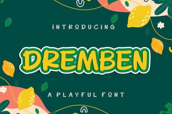 Dremben: A Playful Font That Brings Personality to Your Designs