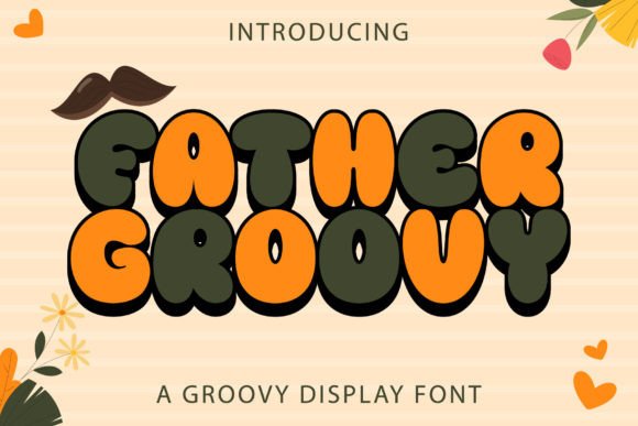 Father Groovy: A Playful Retro Display Font