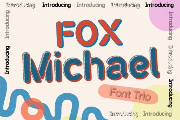 Fox Michael: A Versatile Font for Modern Design