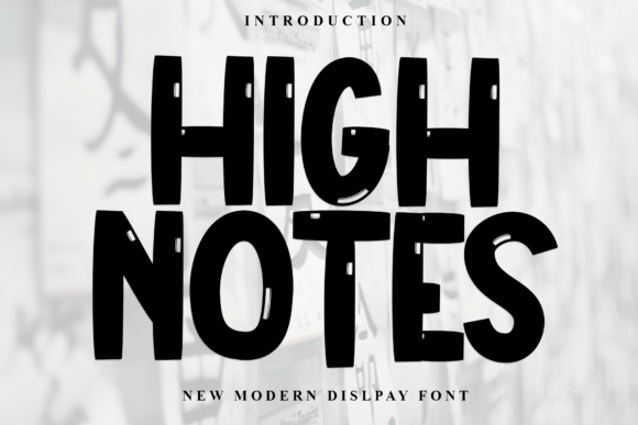 High Notes: Clean, Fun Display Font
