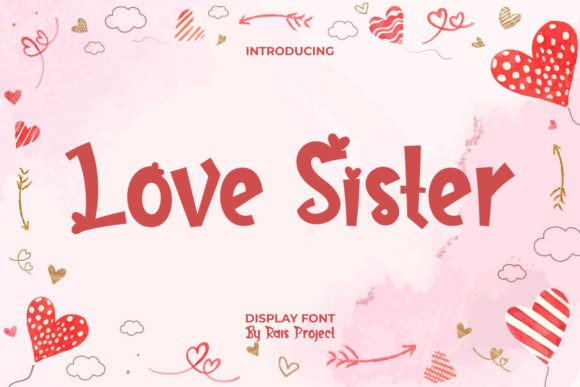 Love Sister: The Playful Sans Serif That Brings Joy to Design