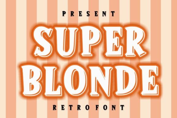 Super Blonde: Bold Display Typography for Impact