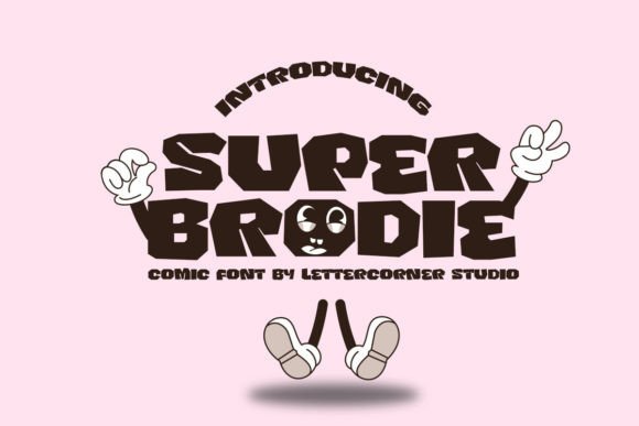 Super Brodie: Evaluating a Quirky Display Font for Creative Projects