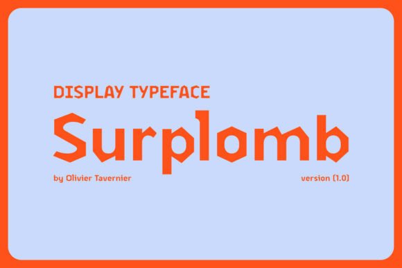 Surplomb: The Typeface That Climbs Higher