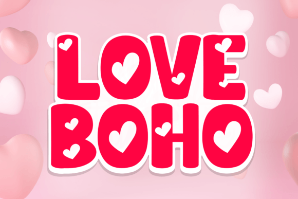 Why Love Boho Is the Display Font Your Creative Projects Have Been Missing